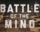 Battle of the mind