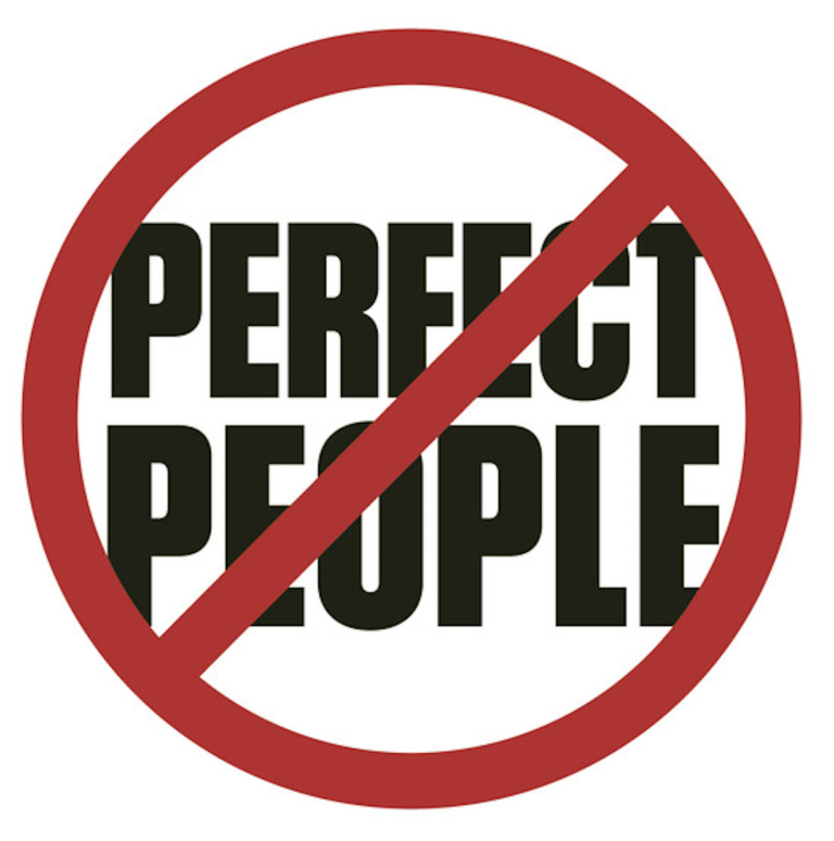 No Perfect People Allowed!