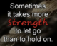 Strength to let go