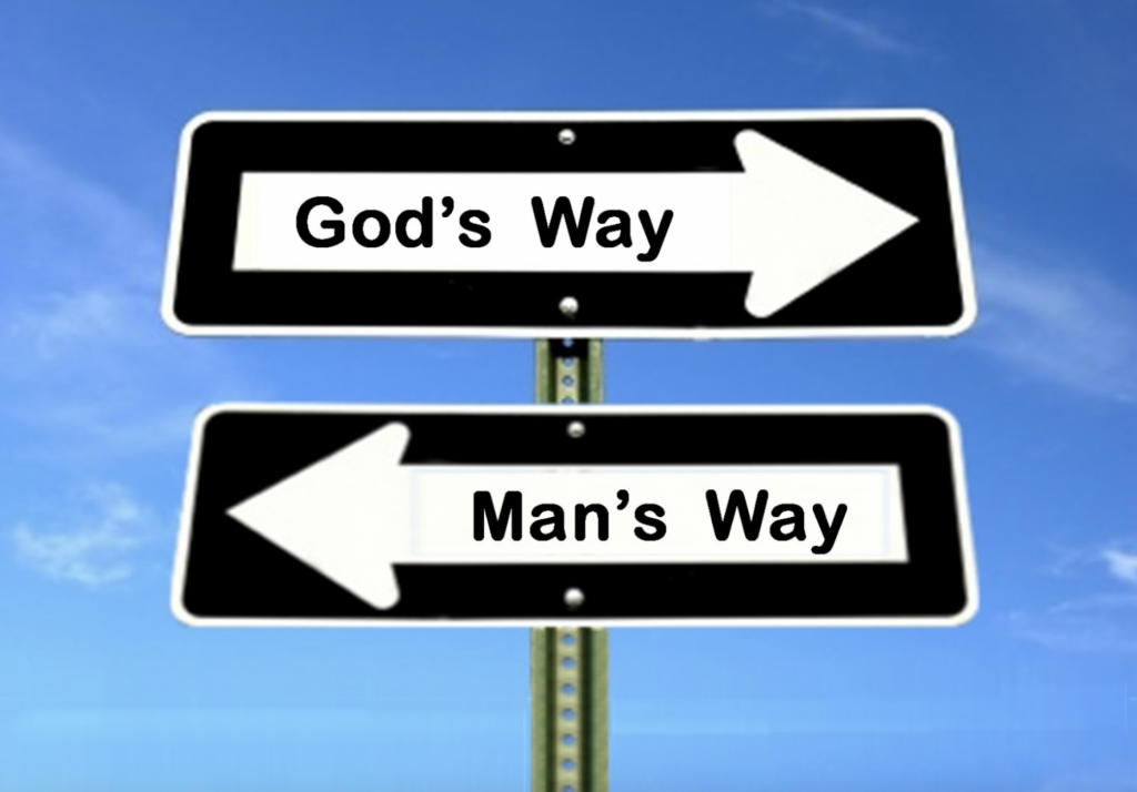 God's way - Man's way